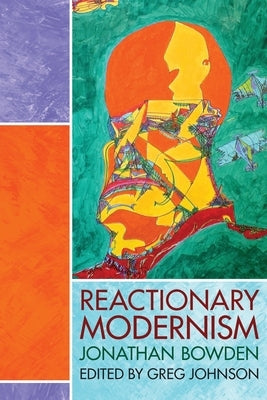 Reactionary Modernism Paperback Counter-Currents Publishing