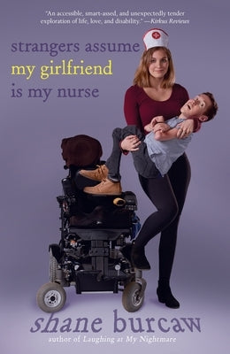 Strangers Assume My Girlfriend Is My Nurse Paperback Square Fish