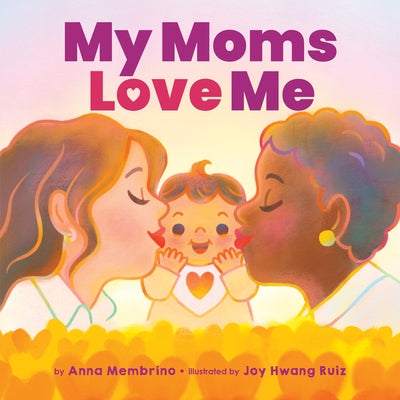 My Moms Love Me Board Book Cartwheel Books