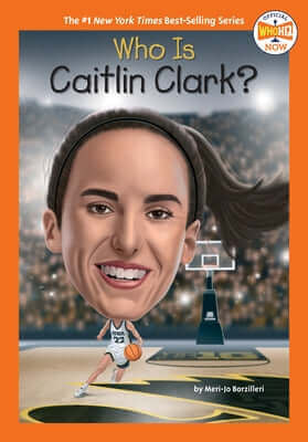 Who Is Caitlin Clark? Paperback Penguin Workshop
