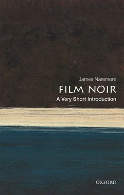 Film Noir: A Very Short Introduction Paperback Oxford University Press, USA