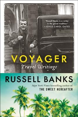 Voyager: Travel Writings Paperback Ecco Press