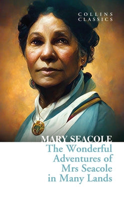 The Wonderful Adventures of Mrs Seacole in Many Lands Paperback HarperCollins Publishers