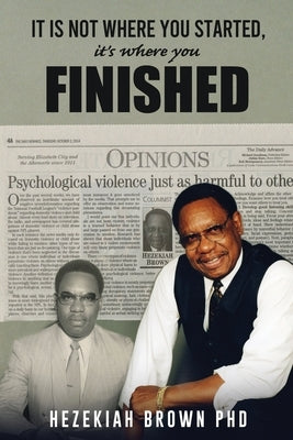 It Is Not Where You Started, It's Where You Finished Paperback Reading Glass Books