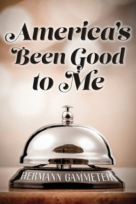 America's Been Good to Me Paperback Deeds Publishing