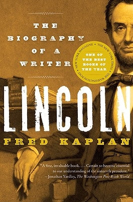 Lincoln: The Biography of a Writer Paperback Harper Perennial