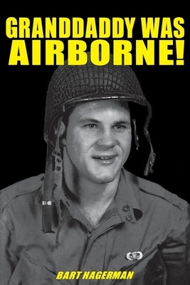 Granddaddy Was Airborne! Paperback Turner