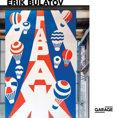 Erik Bulatov Paperback Garage Museum of Contemporary Art