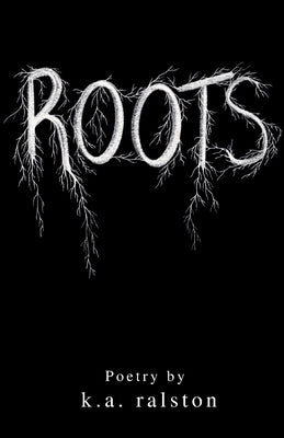 Roots: Poetry Paperback July House Publishing, LLC
