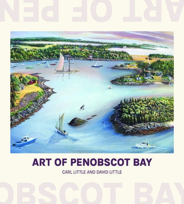 Art of Penobscot Bay Paperback Islandport Press