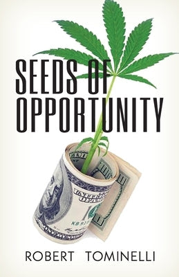 Seeds of Opportunity Paperback Peppertree Press