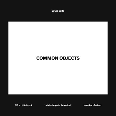 Lewis Baltz: Common Objects Paperback Steidl