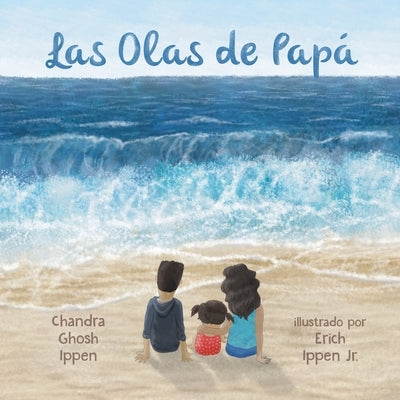 Las Olas de Papá by Ghosh Ippen, Chandra