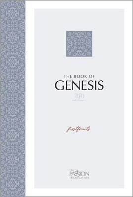 The Book of Genesis (2020 Edition): Firstfruits Broadstreet Publishing