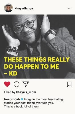 These Things Really Do Happen To Me Paperback Pan MacMillan