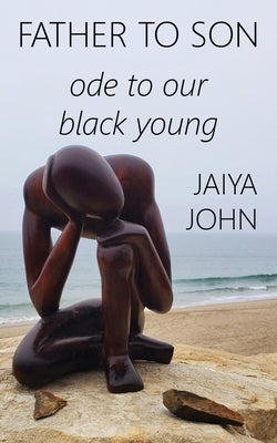 Father to Son: Ode to Our Black Young Paperback Soul Water Rising