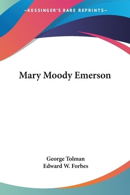 Mary Moody Emerson Paperback Kessinger Publishing