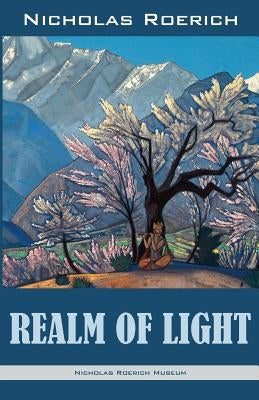 Realm of Light Paperback Nicholas Roerich Museum