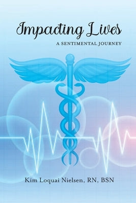 Impacting Lives: A Sentimental Journey Paperback Pura Vida
