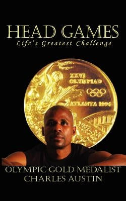 Head Games: Life's Greatest Challenge Paperback Turnkey Press