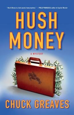 Hush Money by Greaves, Chuck