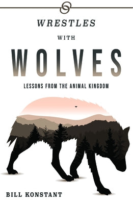 Wrestles with Wolves: Saving the World One Species at a Time, a Memoir Paperback Archimedes' Printing Shoppe & Sundry Goodes