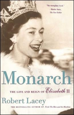 Monarch: The Life and Reign of Elizabeth II Paperback Free Press