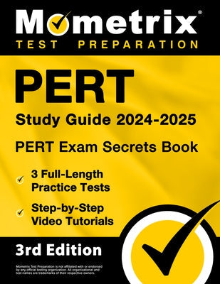 PERT Study Guide 2024-2025 - PERT Exam Secrets Book, 3 Full-Length Practice Tests, Step-by-Step Video Tutorials: [3rd Edition] by Bowling, Matthew