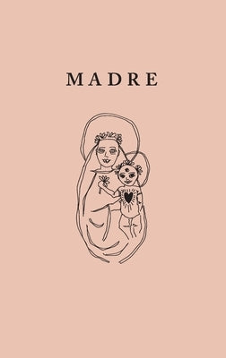 Madre Paperback Jessica Chapnik Kahn