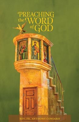 Preaching the Word of God Bible Holy Cross Orthodox Press