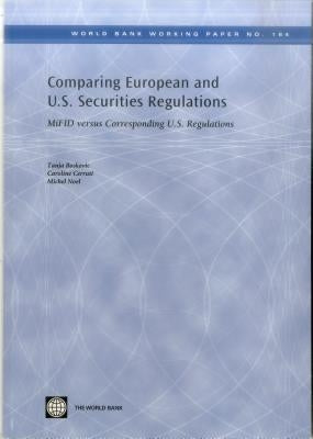 Comparing European and U.S. Securities Regulations: Mifid Versus Corresponding U.S. Regulations by Boskovic, Tanja