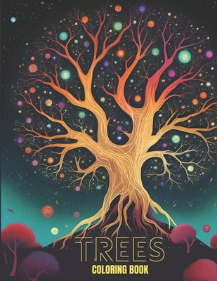 Trees Coloring Book for Adults: Relaxing Coloring Pages for Adults Paperback Independently Published