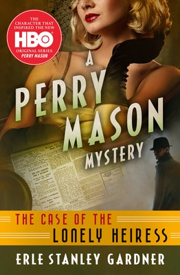 The Case of the Lonely Heiress Paperback Mysteriouspress.Com/Open Road