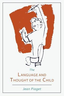 Language and Thought of the Child Paperback Martino Fine Books