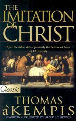 The Imitation of Christ by Kempis, Thomas A.