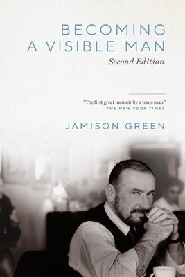 Becoming a Visible Man: Second Edition Vanderbilt University Press