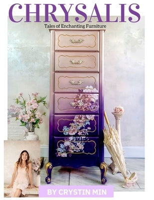 Chrysalis (Tales of Enchanting Furniture) Paperback Independently Published