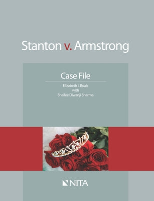 Stanton V. Armstrong: Case File by Boals, Elizabeth I.