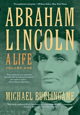 Abraham Lincoln: A Life Paperback Johns Hopkins University Press