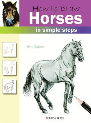 How to Draw Horses in Simple Steps Paperback Search Press