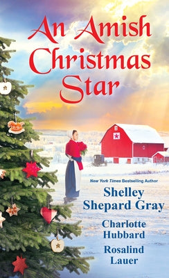 An Amish Christmas Star by Gray, Shelley Shepard