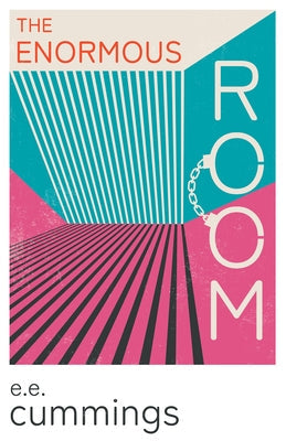 The Enormous Room;With an Introductory Poem by Anne Brontë Paperback Read & Co. Classics
