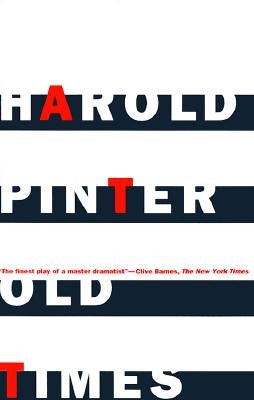 Old Times Paperback Grove Press