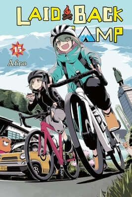 Laid-Back Camp, Vol. 15: Volume 15 Paperback Yen Press