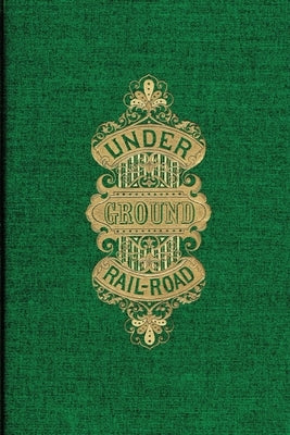 The Underground Rail Road Paperback South Jersey Culture & History Center