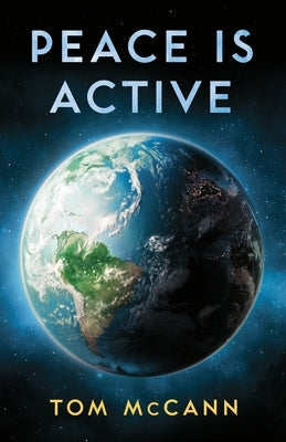 Peace is Active Paperback Little Creek Press