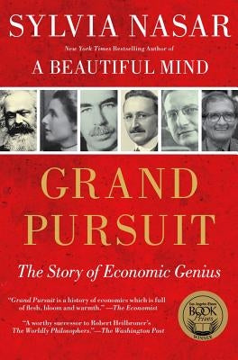 Grand Pursuit: The Story of Economic Genius Paperback Simon & Schuster