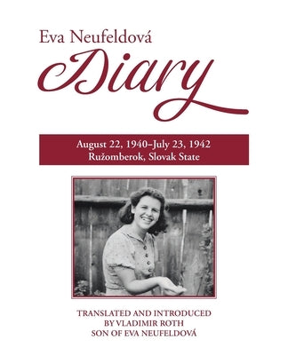 Eva Neufeldova Diary Paperback Page Publishing, Inc.