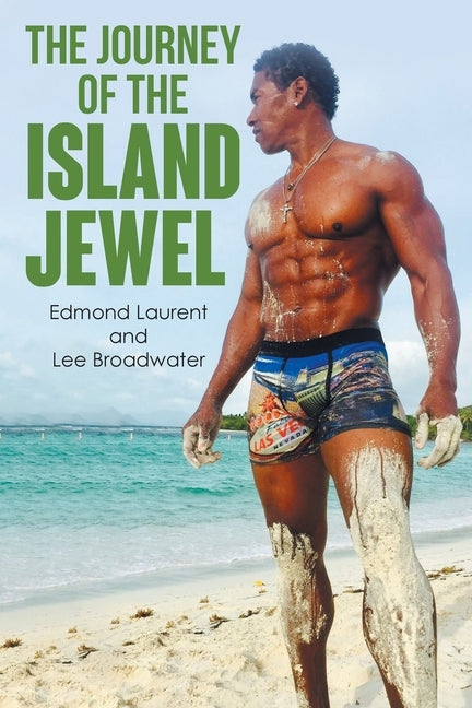 The Journey of the Island Jewel Paperback Page Publishing, Inc.