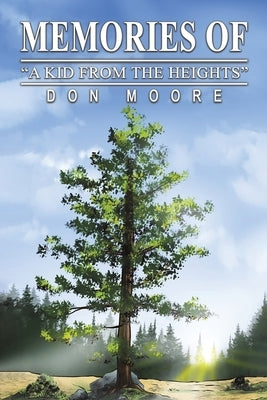 Memories of "A Kid from the Heights" Paperback Austin Macauley